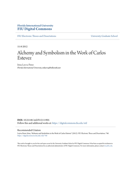 Alchemy and Symbolism in the Work of Carlos Estevez Irina Leyva-Perez Florida International University, Irileyva@Bellsouth.Net