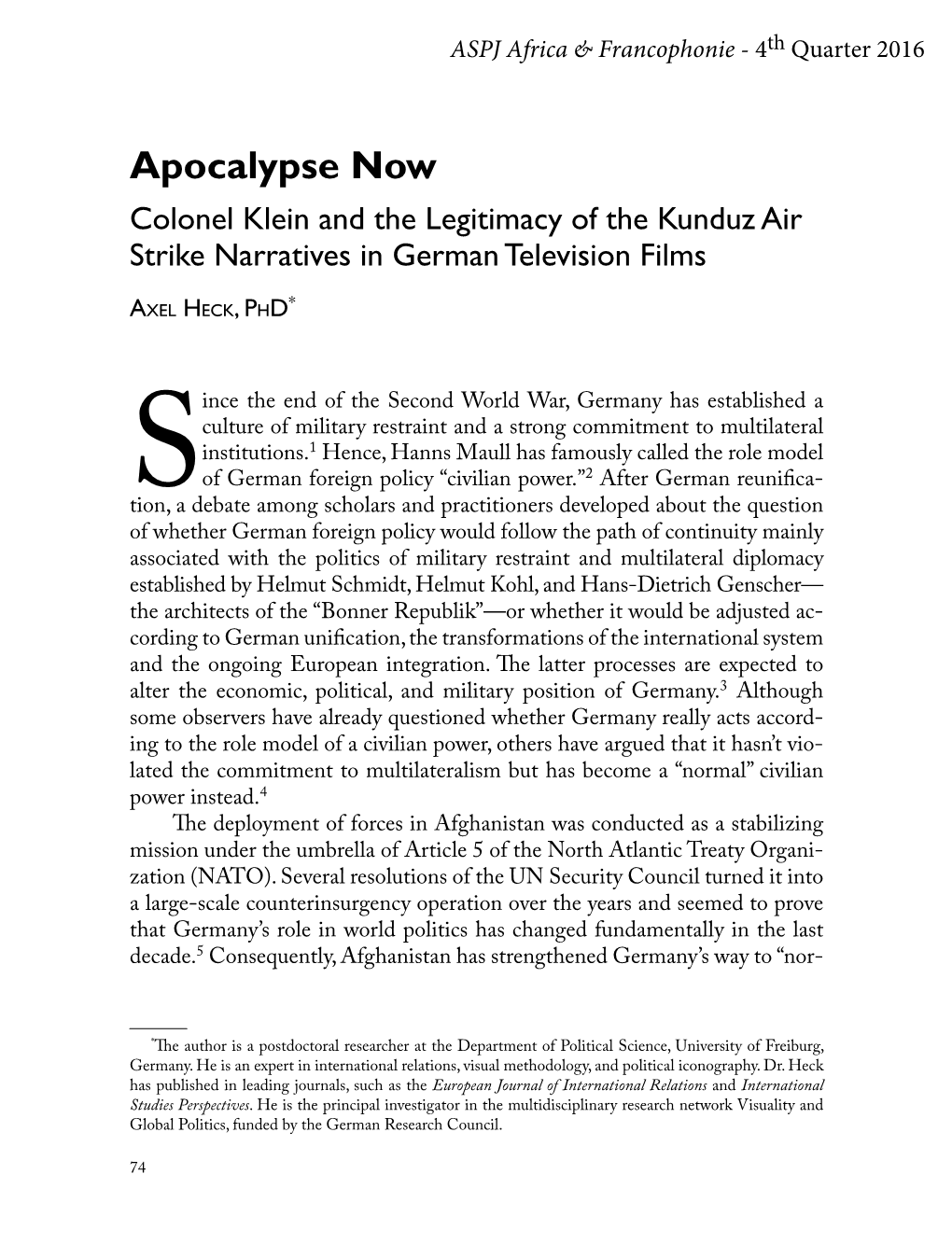 Apocalypse Now Colonel Klein and the Legitimacy of the Kunduz Air Strike Narratives in German Television Films