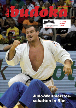 Judo-Weltmeister- Schaften in Rio Dachverband Für Budotechniken Nordrhein-Westfalen E.V