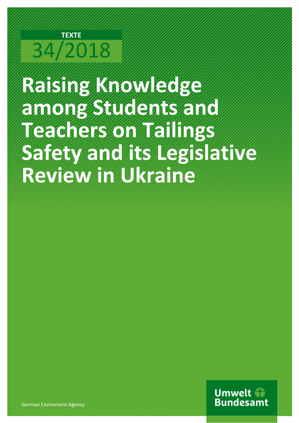 Raising Knowledge Among Students and Teachers on Tailings Safety and Its Legislative Review in Ukraine