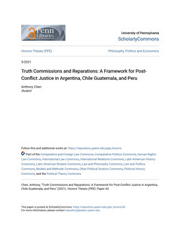 Truth Commissions and Reparations: a Framework for Post- Conflict Justice in Argentina, Chile Guatemala, and Peru