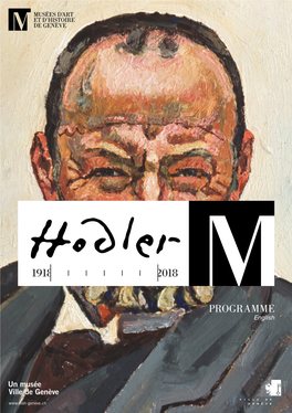 PROGRAMME English the MAH CELEBRATES FERDINAND HODLER