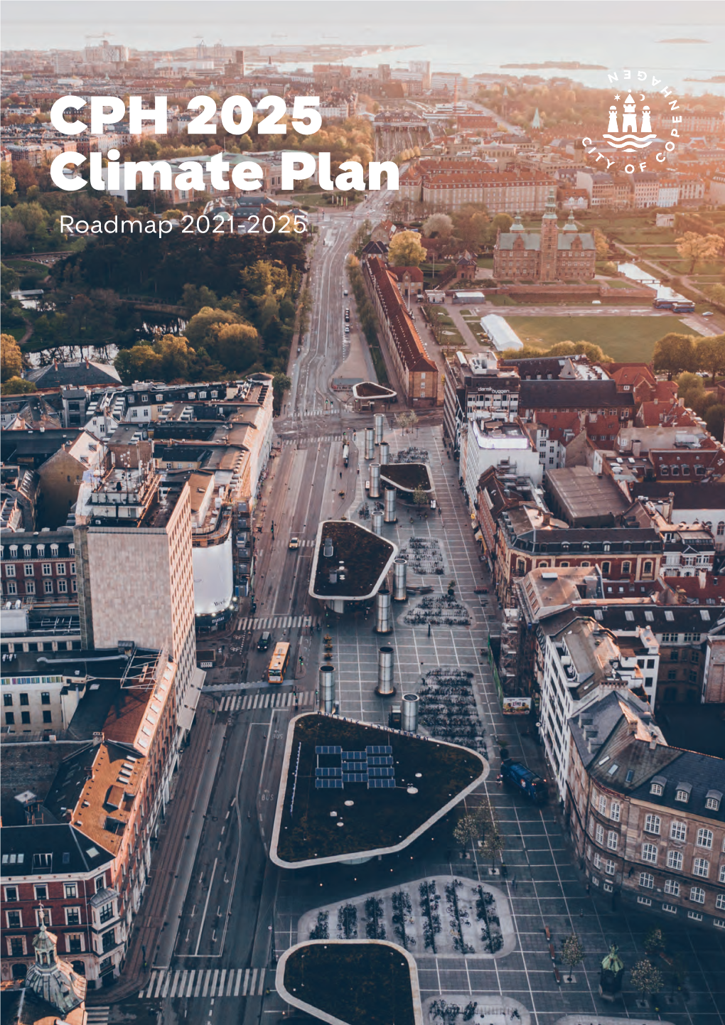 CPH 2025 Climate Plan Roadmap 20212025 Lille Langebro DocsLib