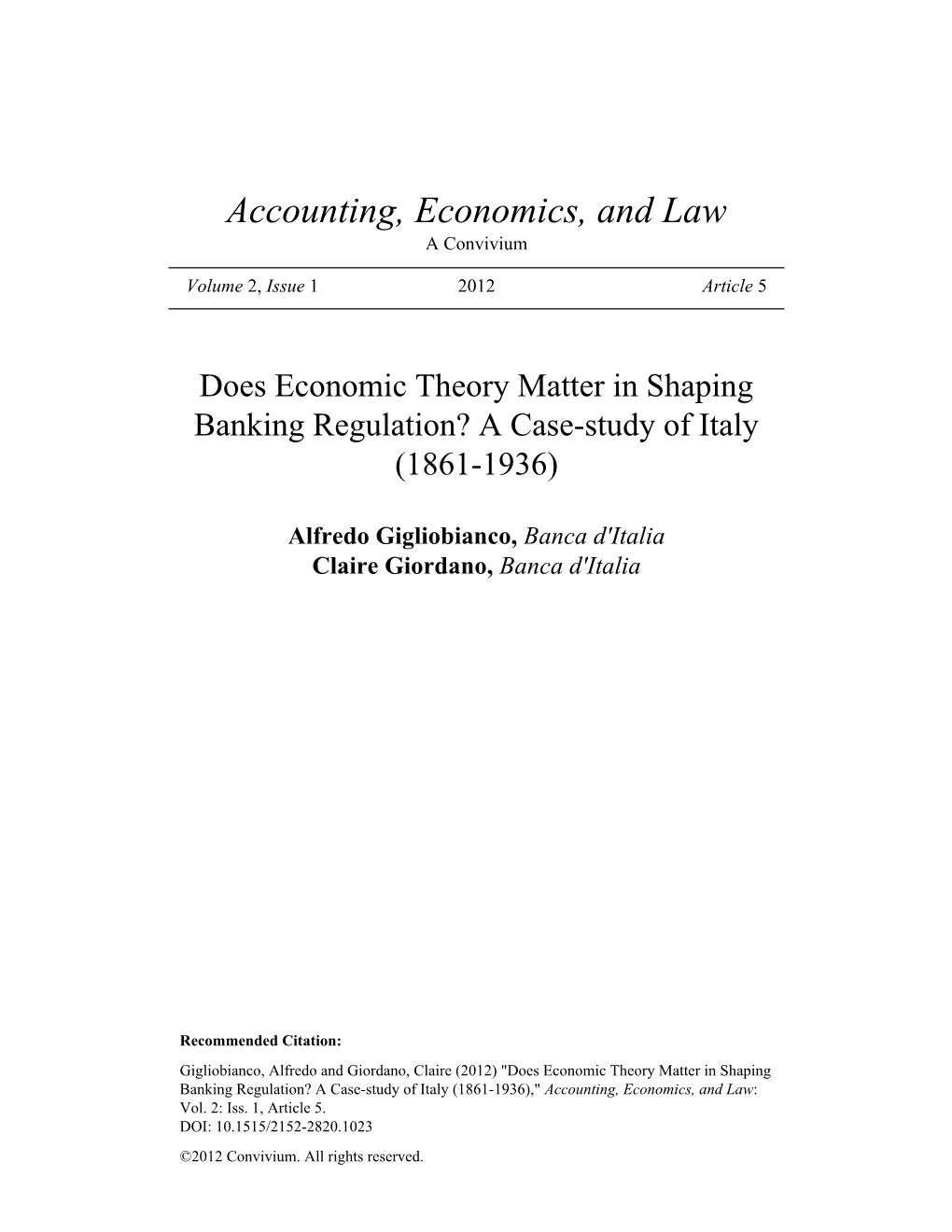 Does Economic Theory Matter in Shaping Banking Regulation? a Case-Study of Italy (1861-1936)