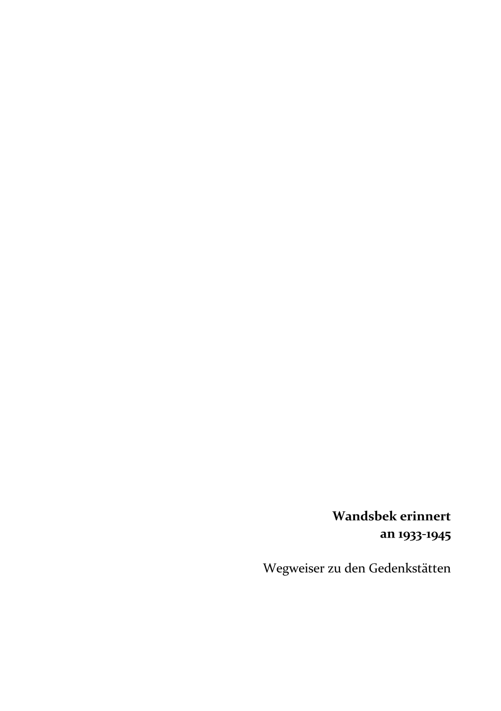 1 Wandsbek Erinnert an 1933-1945 Wegweiser Zu Den Gedenkstätten