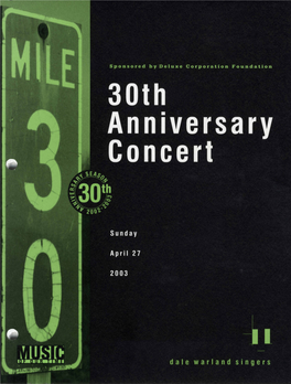 30 the Anniversary Concert, 27 April, 2003, Sundin Music Hall, Hamline