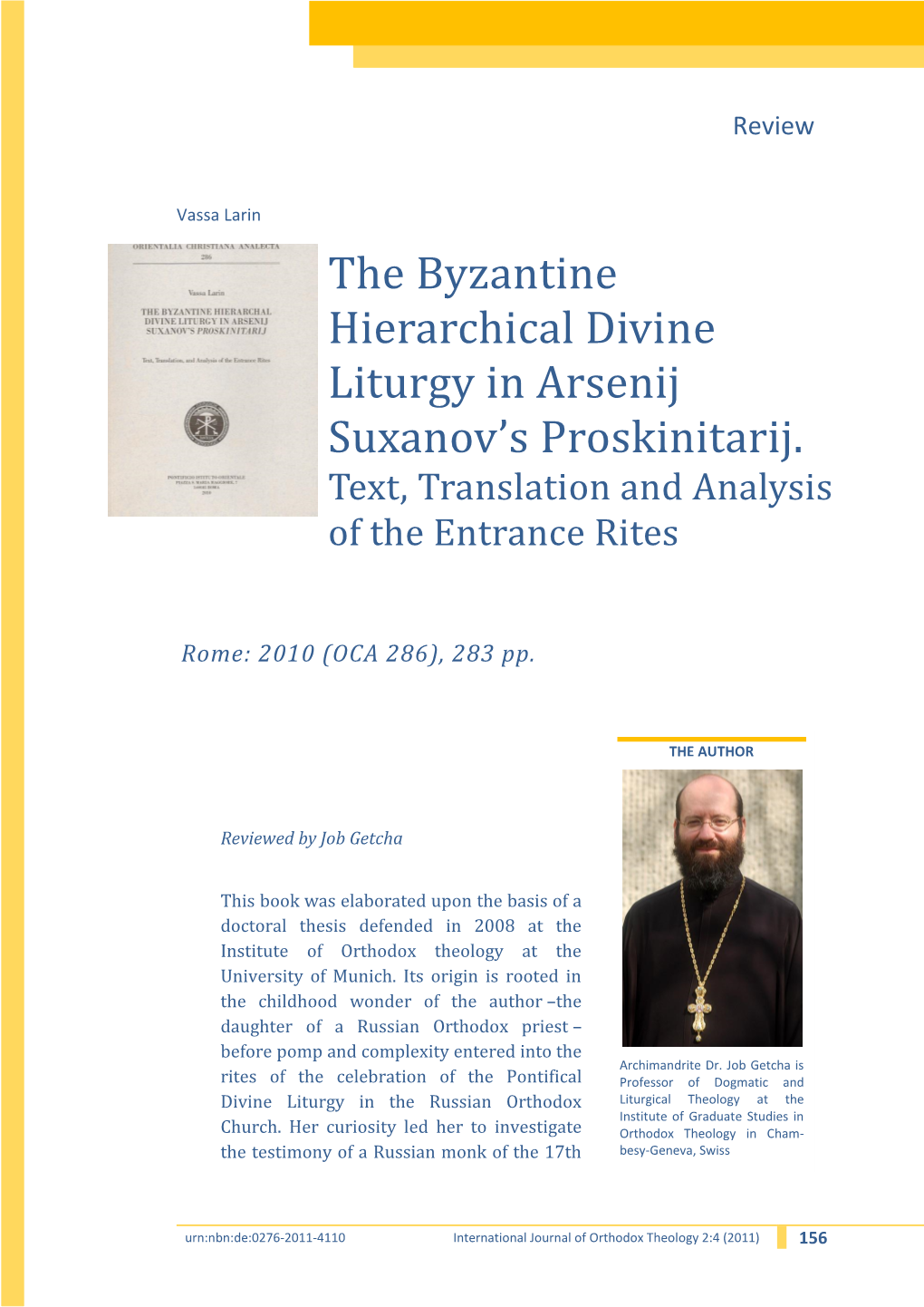 The Byzantine Hierarchical Divine Liturgy in Arsenij Suxanov's