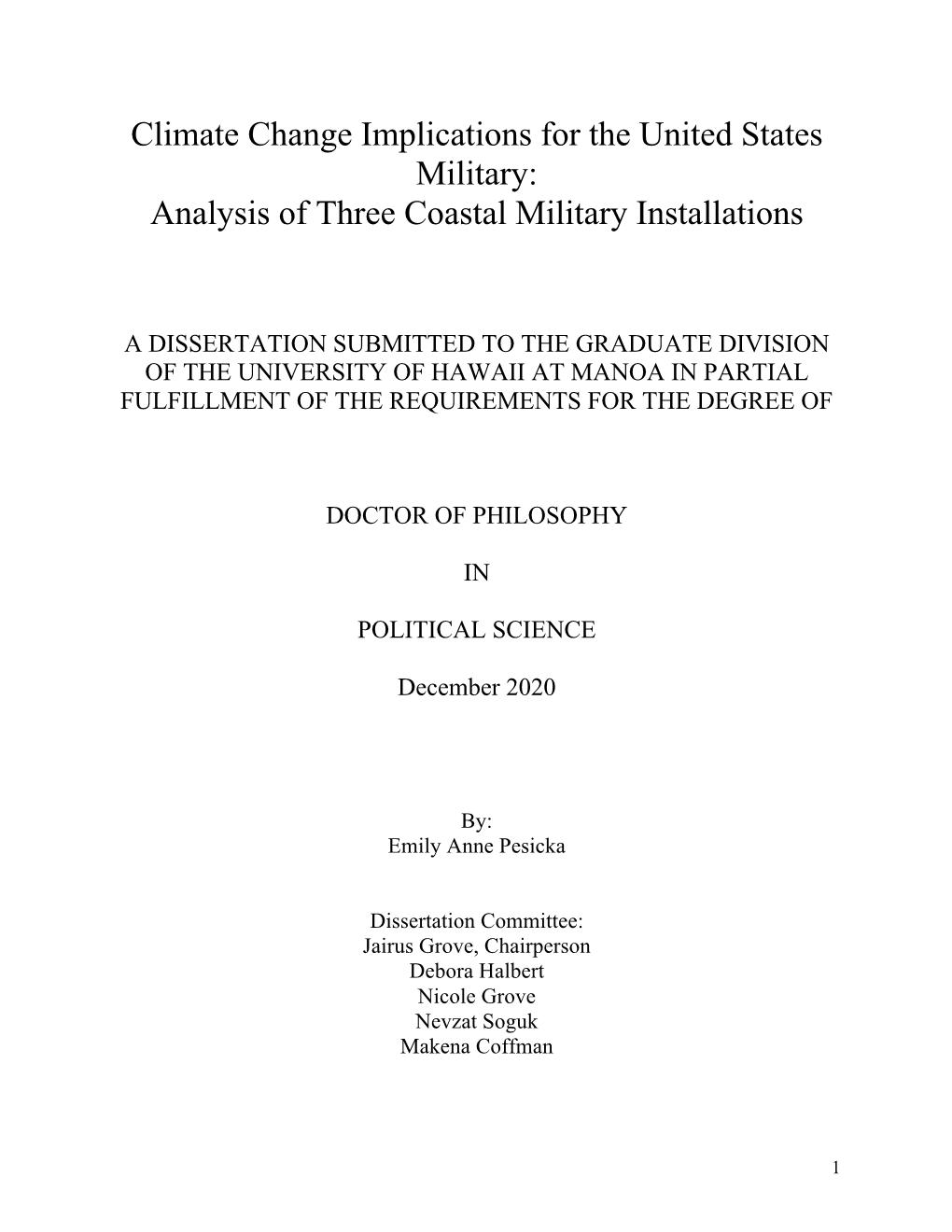 Climate Change Implications for the United States Military: Analysis of Three Coastal Military Installations