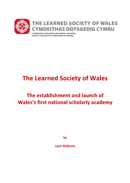 The Establishment and Launch of Wales's First National Scholarly