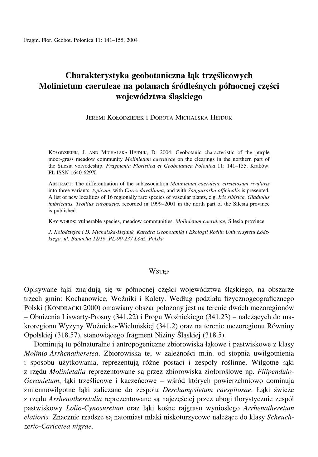 Charakterystyka Geobotaniczna Łąk Trzęślicowych Molinietum Caeruleae Na Polanach Śródleśnych Północnej Części Województwa Śląskiego