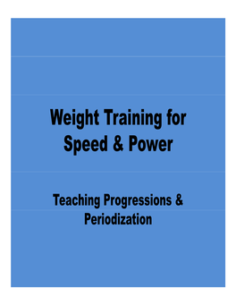 Weight Training for Speed & Power