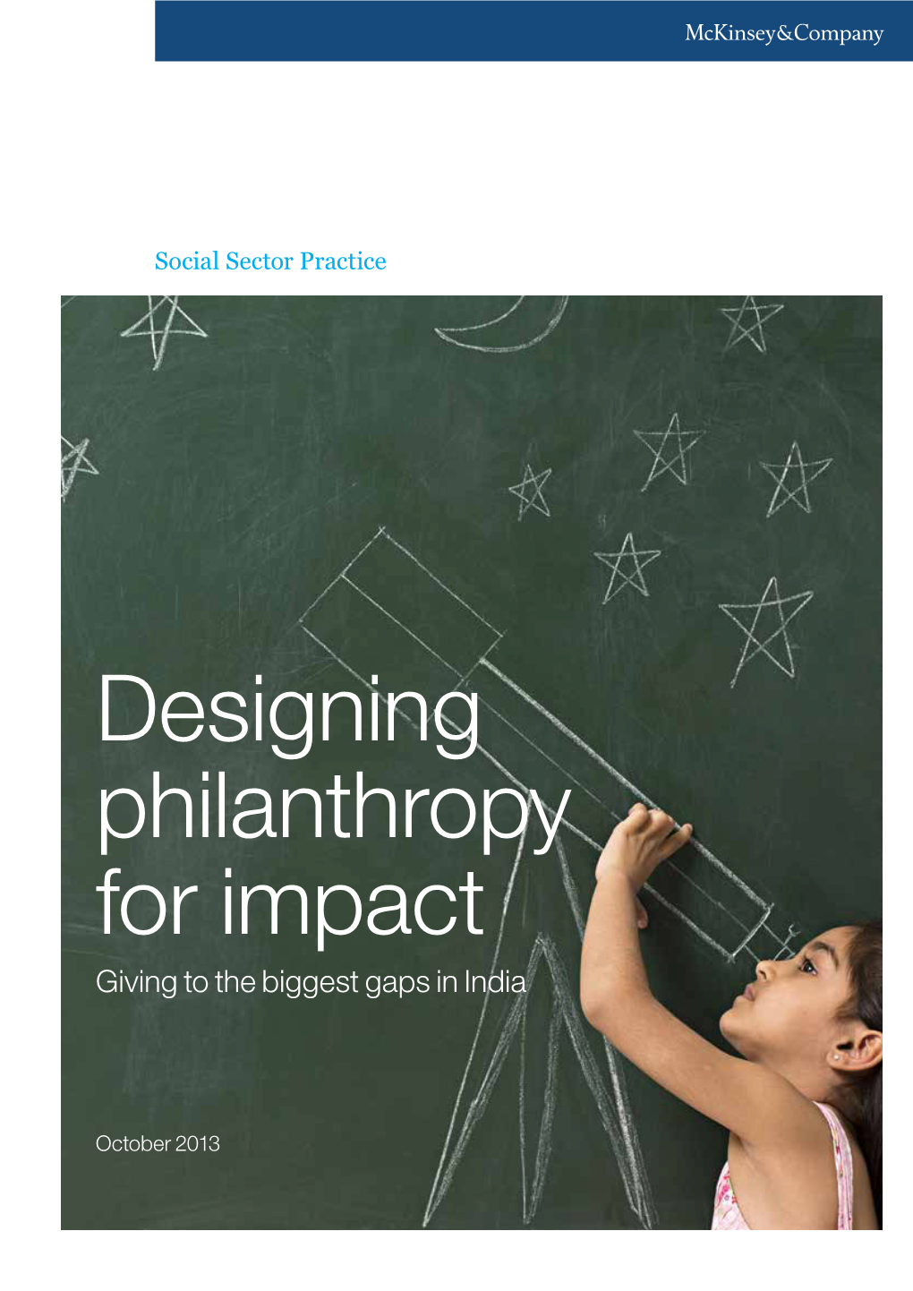 Designing Philanthropy for Impact Giving to the Biggest Gaps in India