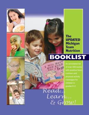 An Annotated List of Over 400 Books with Positive Food, Nutrition and Physical Activity Messages for Children in Grades