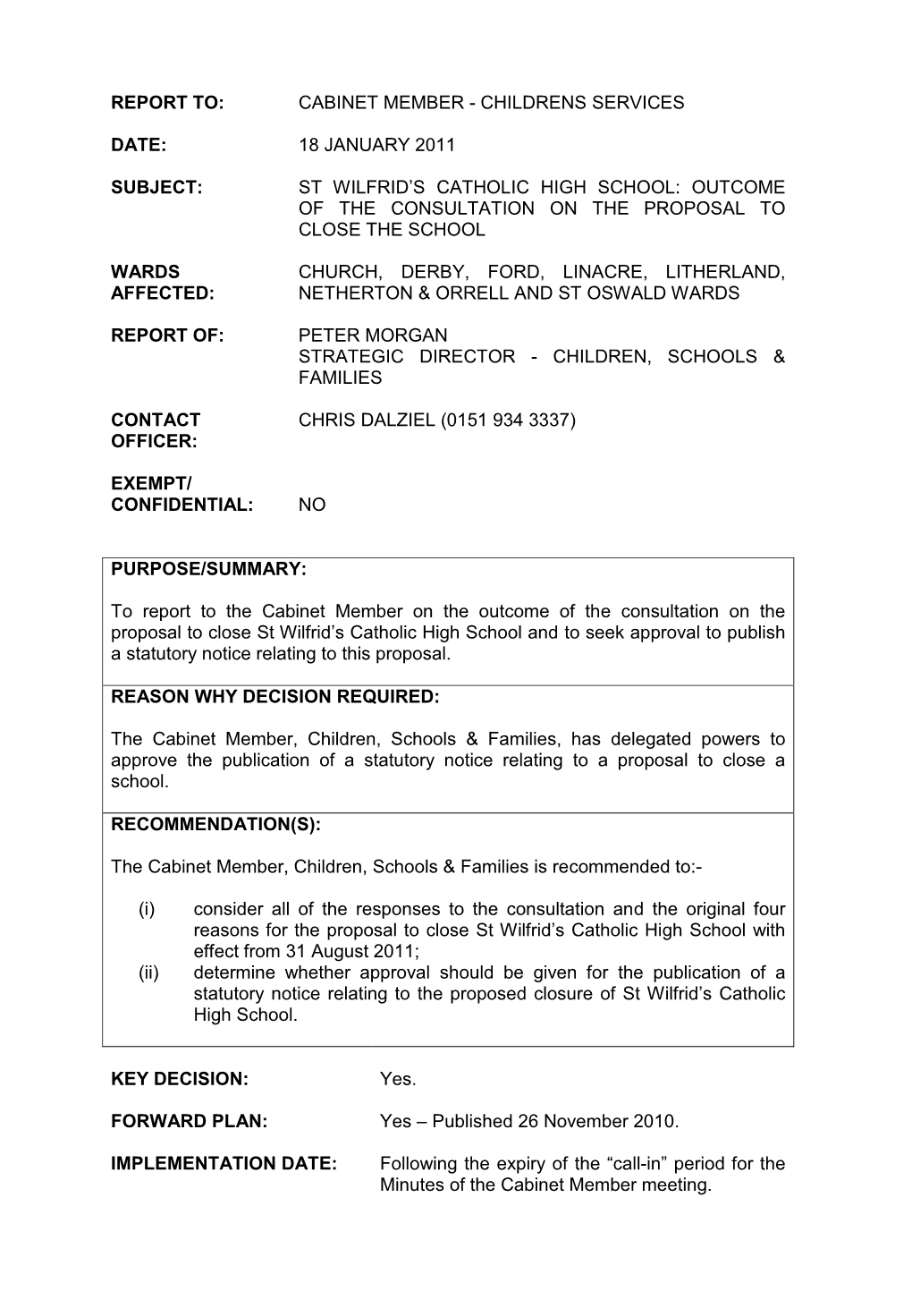 St Wilfrid's Catholic High School: Outcome of Th