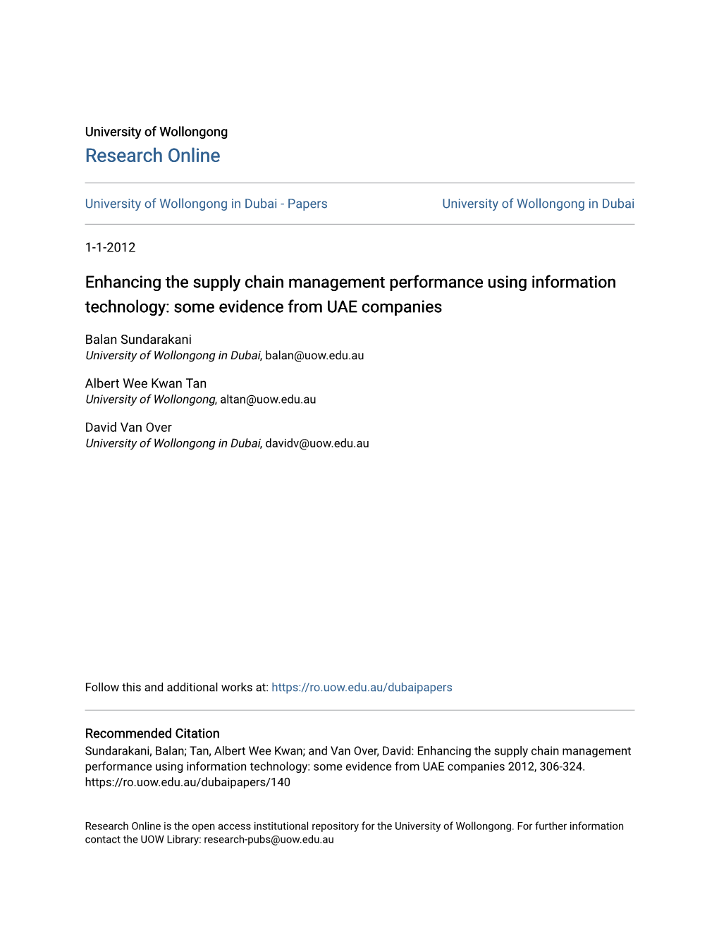 Enhancing the Supply Chain Management Performance Using Information Technology: Some Evidence from UAE Companies