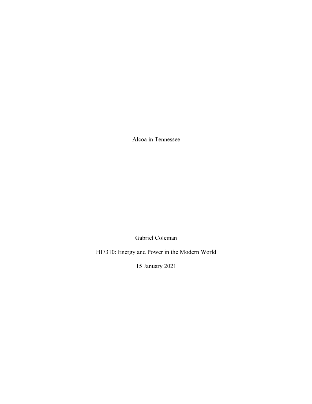 Alcoa in Tennessee Gabriel Coleman HI7310: Energy and Power in The