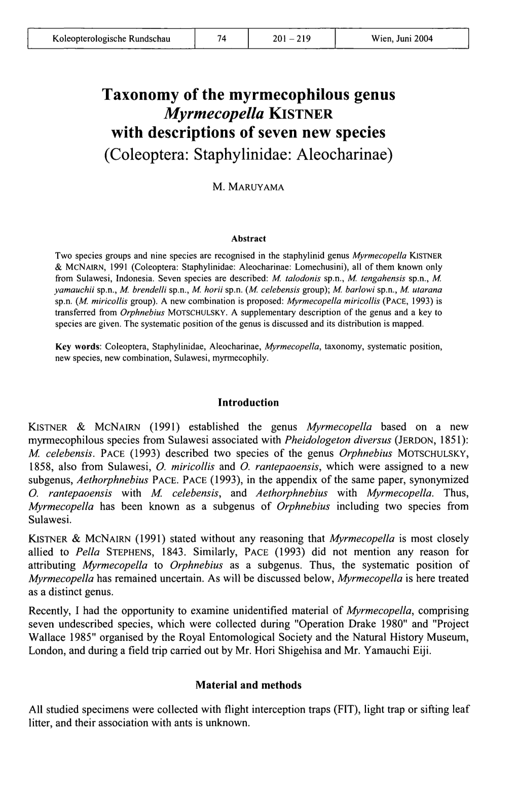 Taxonomy of the Myrmecophilous Genus with Descriptions of Seven