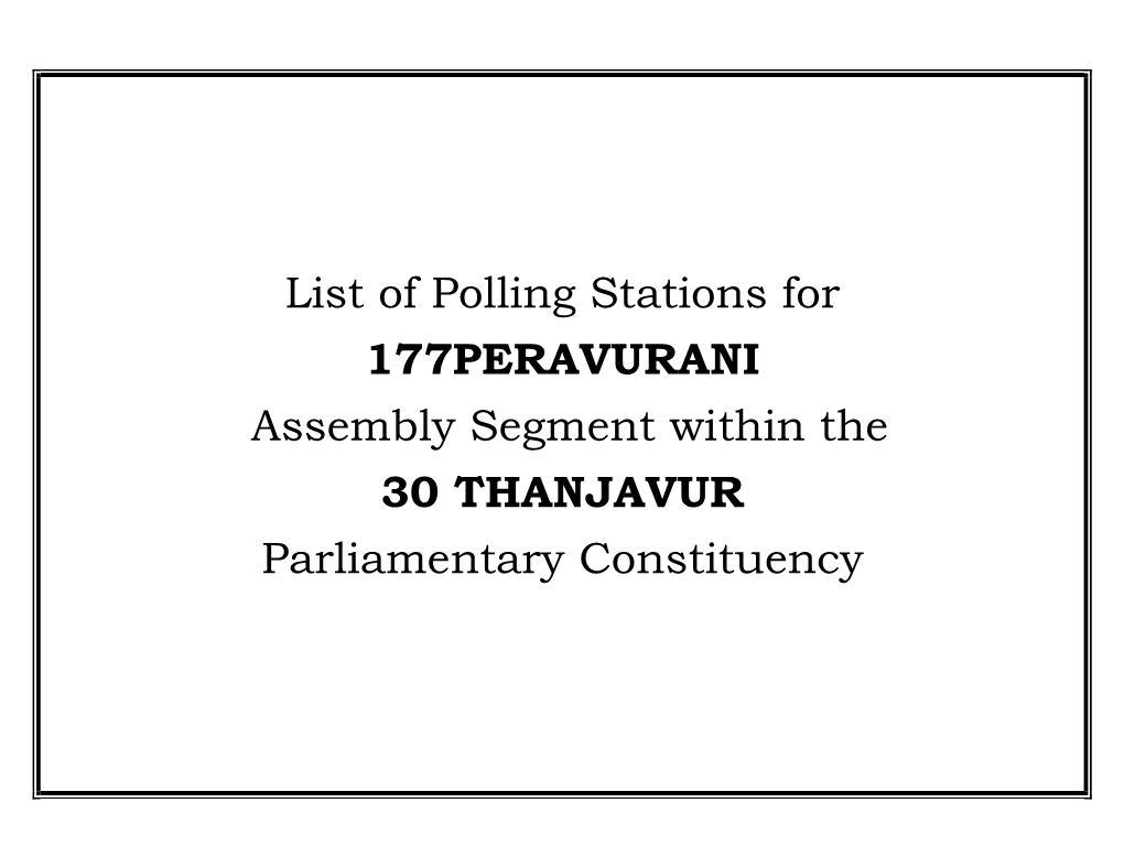 List of Polling Stations for 177PERAVURANI Assembly