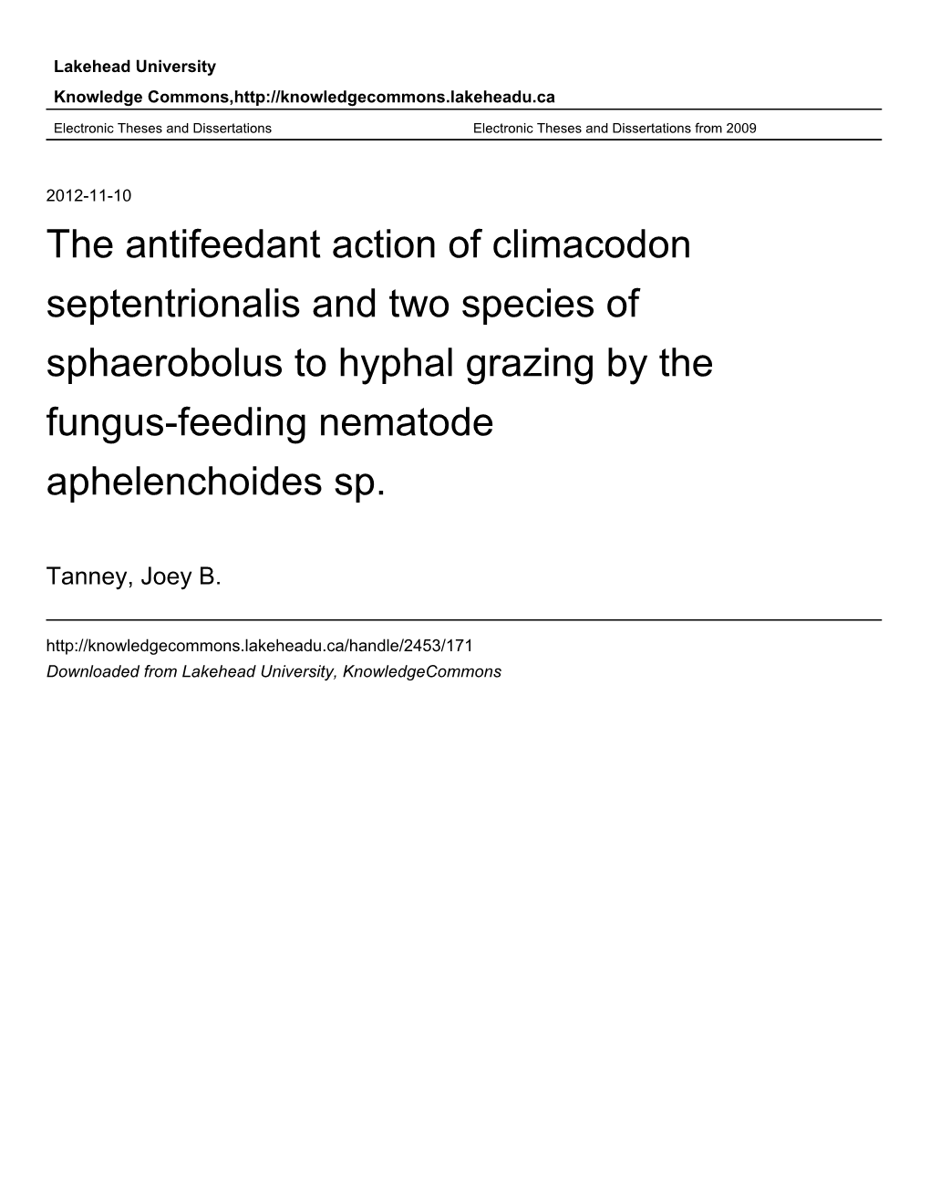 The Antifeedant Action of Climacodon Septentrionalis and Two Species of Sphaerobolus to Hyphal Grazing by the Fungus-Feeding Nematode Aphelenchoides Sp