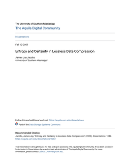 Entropy and Certainty in Lossless Data Compression