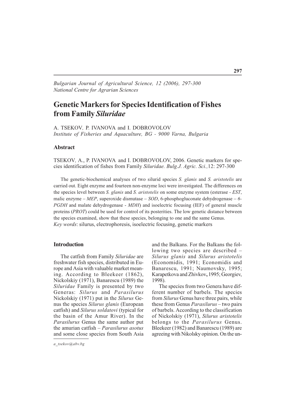 Genetic Markers for Species Identification of Fishes from Family Siluridae