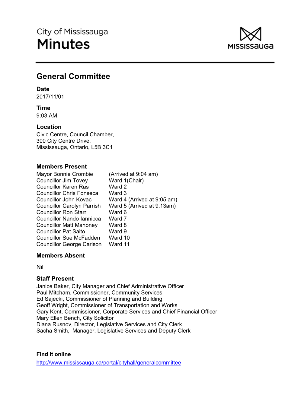 General Committee Date 2017/11/01 Time 9:03 AM Location Civic Centre, Council Chamber, 300 City Centre Drive, Mississauga, Ontario, L5B 3C1