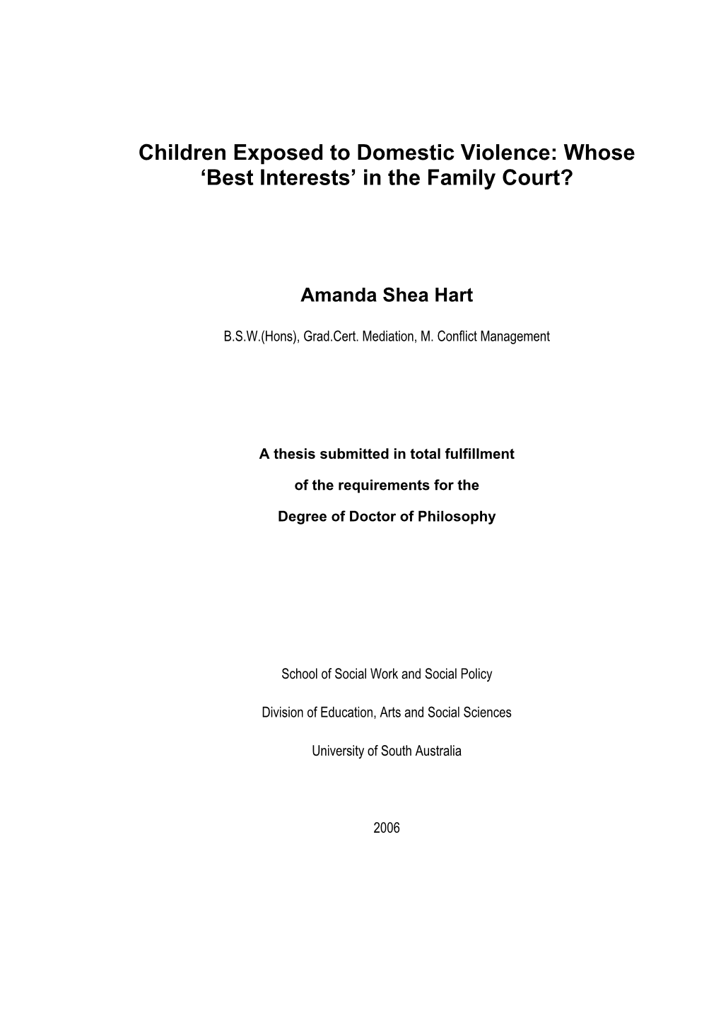 Children Exposed to Domestic Violence: Whose 'Best Interests' in the Family Court?