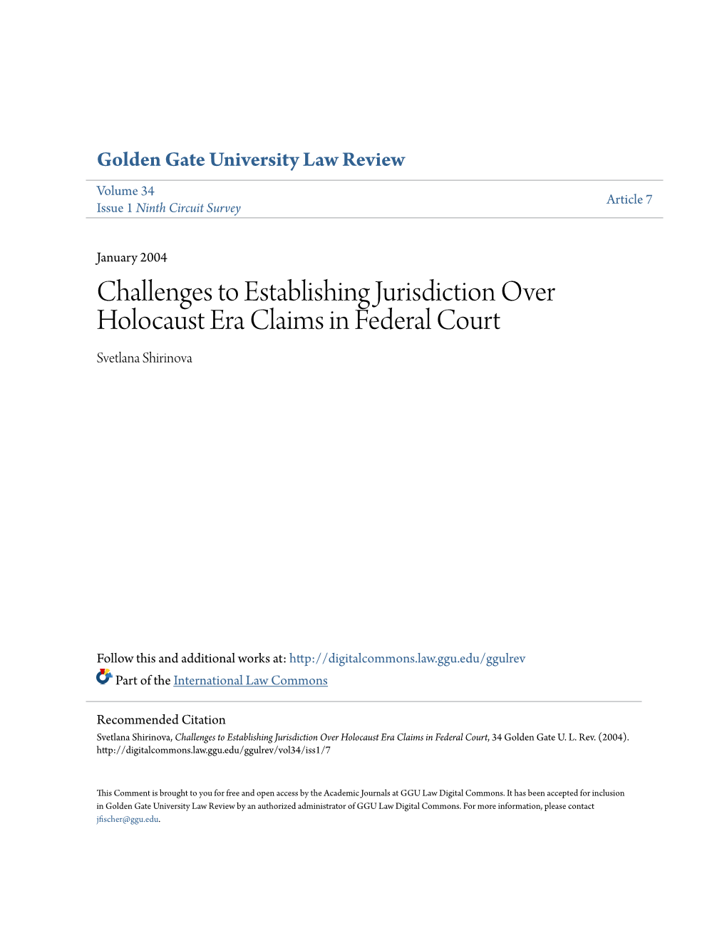 Challenges to Establishing Jurisdiction Over Holocaust Era Claims in Federal Court Svetlana Shirinova