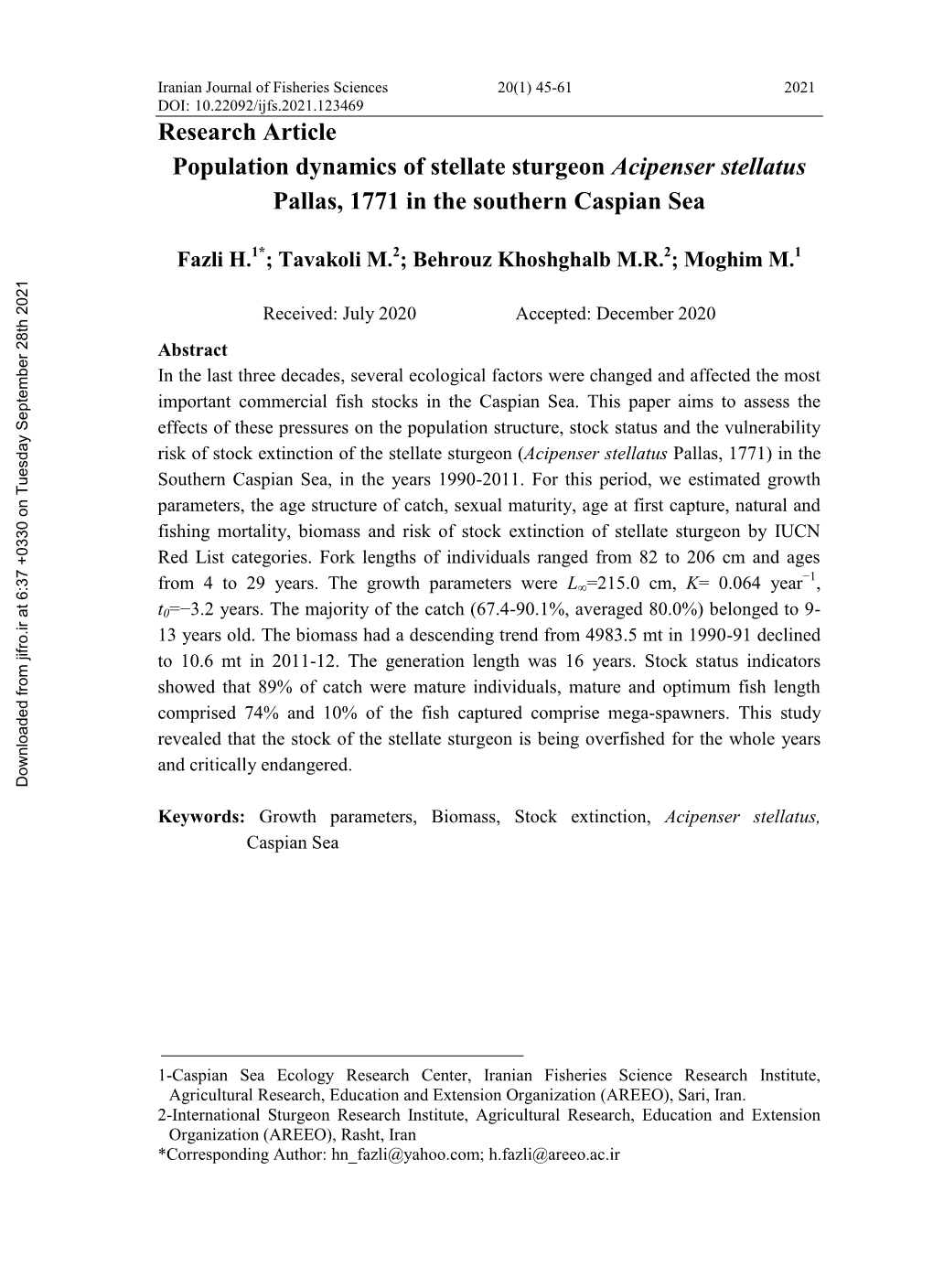 Research Article: Population Dynamics of Stellate Sturgeon Acipenser Stellatus Pallas, 1771 in the Southern Caspian