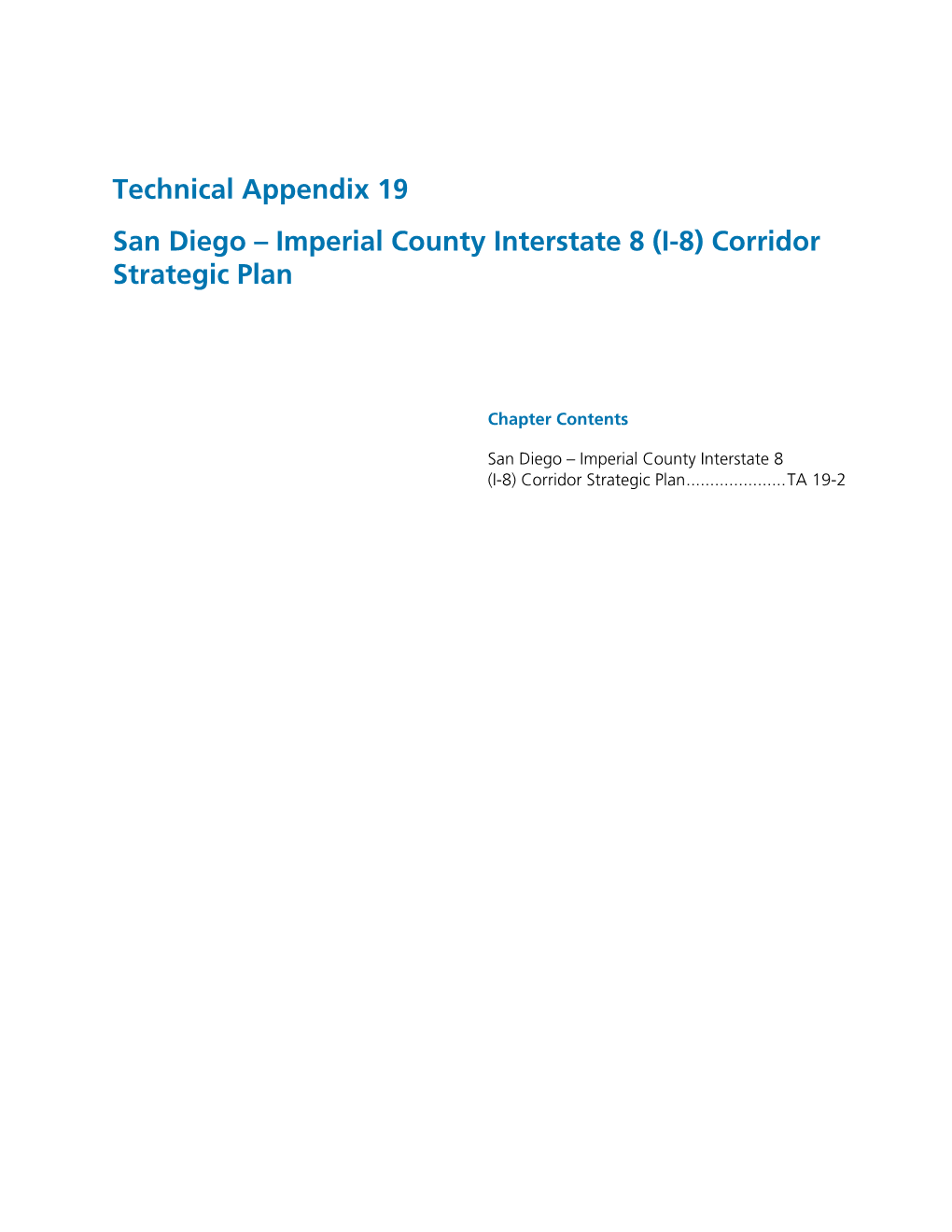 Technical Appendix 19 San Diego – Imperial County Interstate 8 (I-8) Corridor Strategic Plan