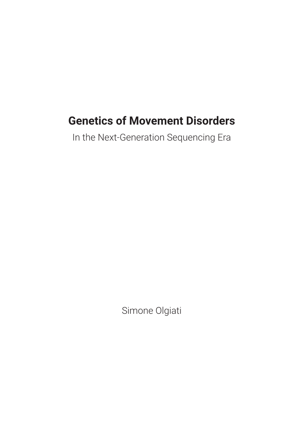 Genetics of Movement Disorders in the Next-Generation Sequencing Era