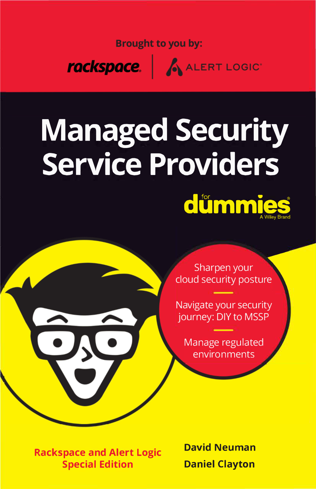 Managed Security Service Providers for Dummies®, Rackspace and Alert Logic Special Edition