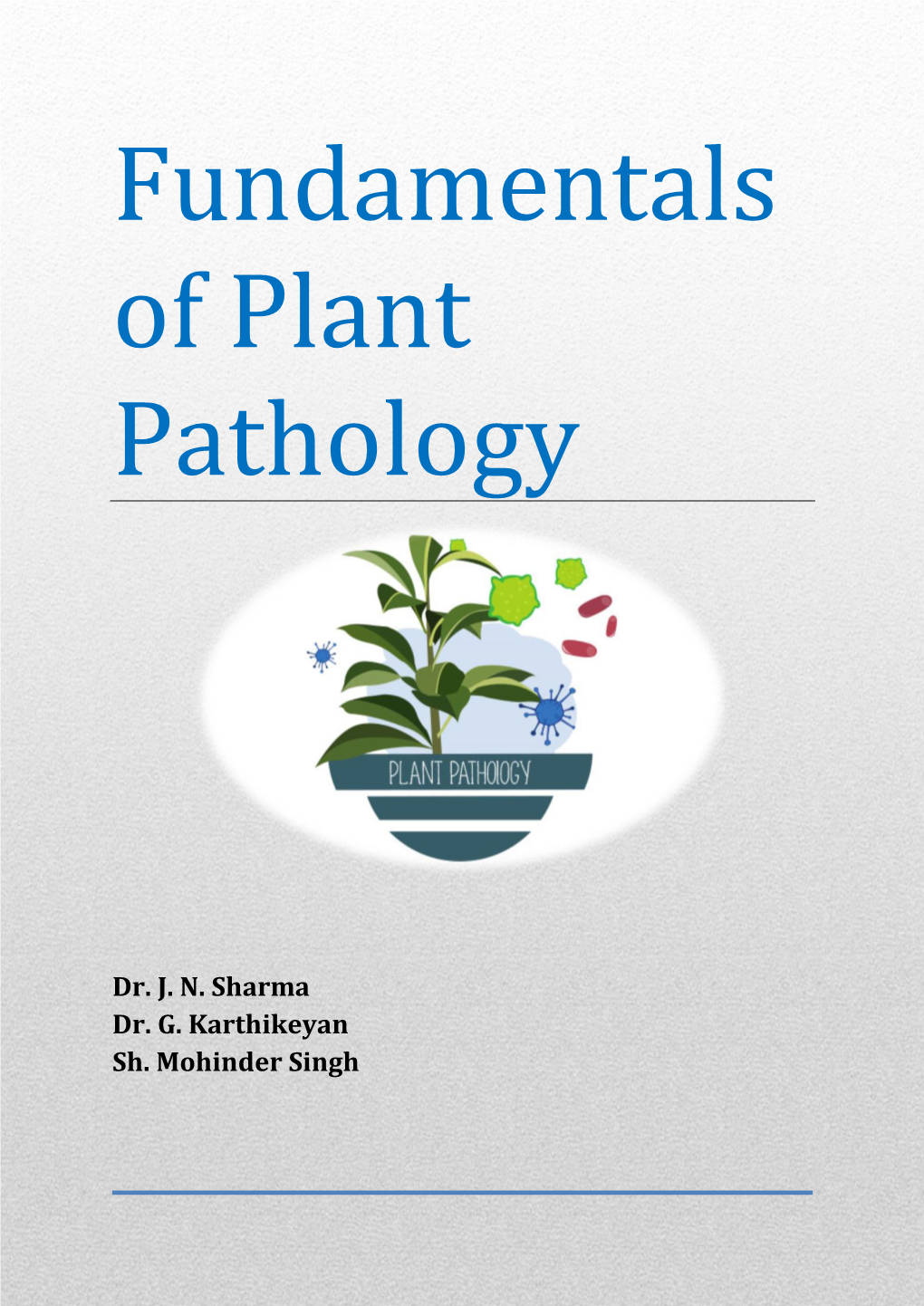 Fundamentals of Plant Pathology