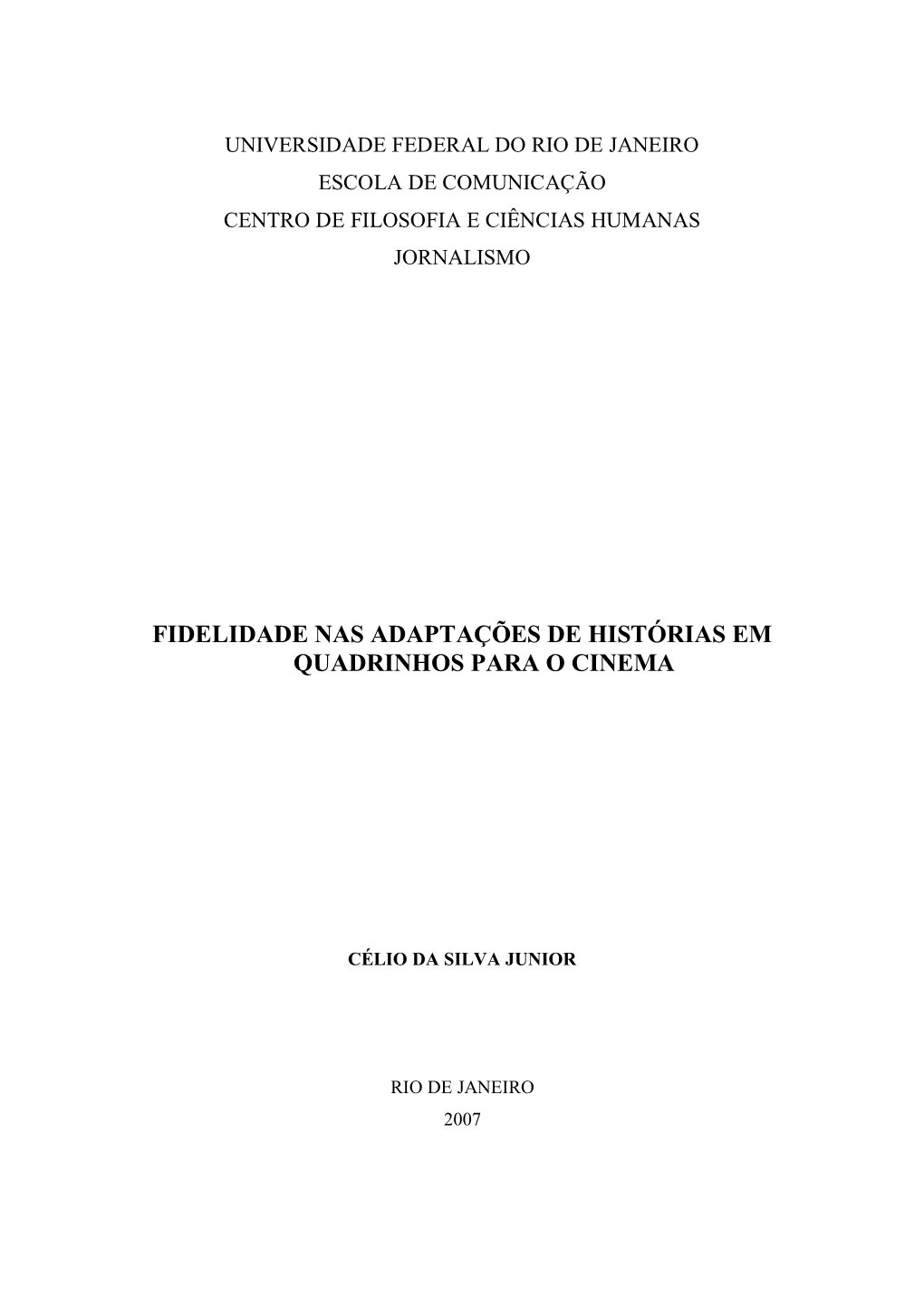 Fidelidade Nas Adaptações De Histórias Em Quadrinhos Para O Cinema