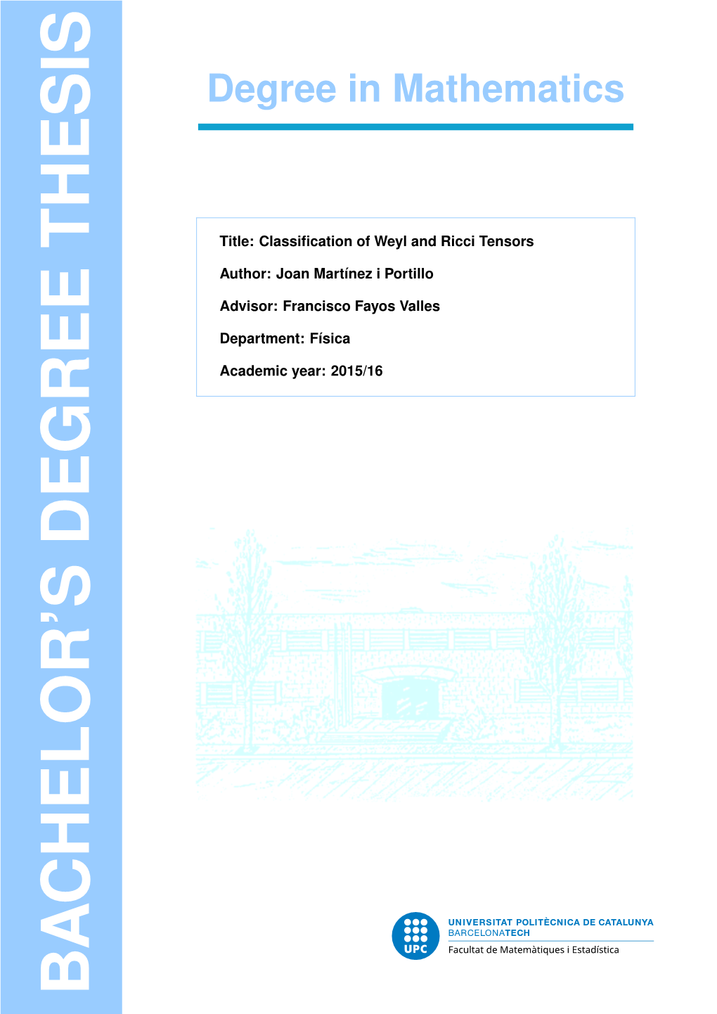 Classification of Weyl and Ricci Tensors