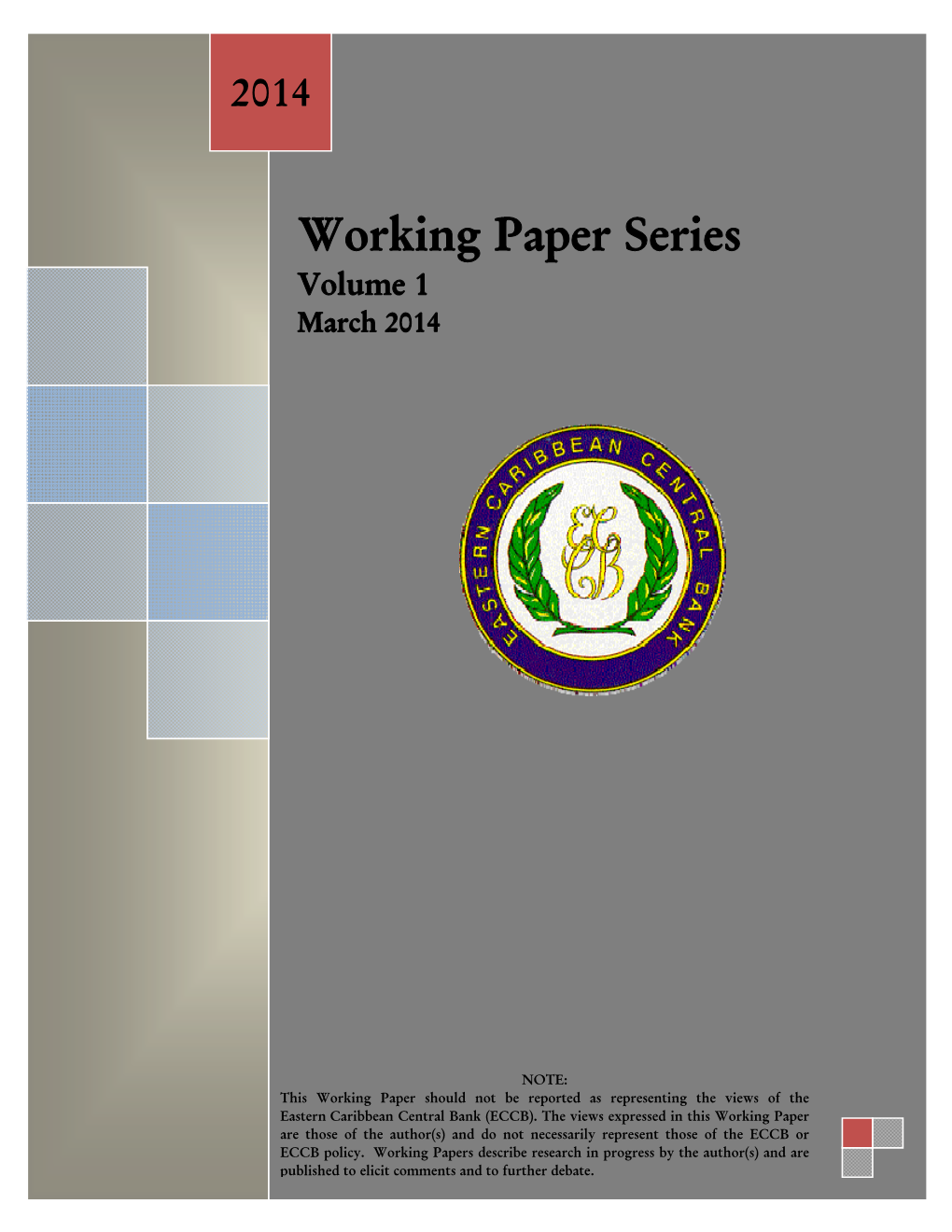 Working Paper Series Volume 1 March 2014