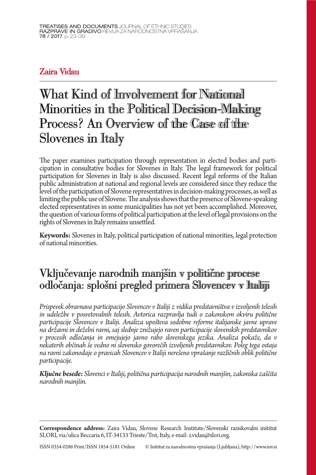 What Kind of Involvement for National Minorities in the Political Decision-Making Process? an Overview of the Case of the Slovenes in Italy