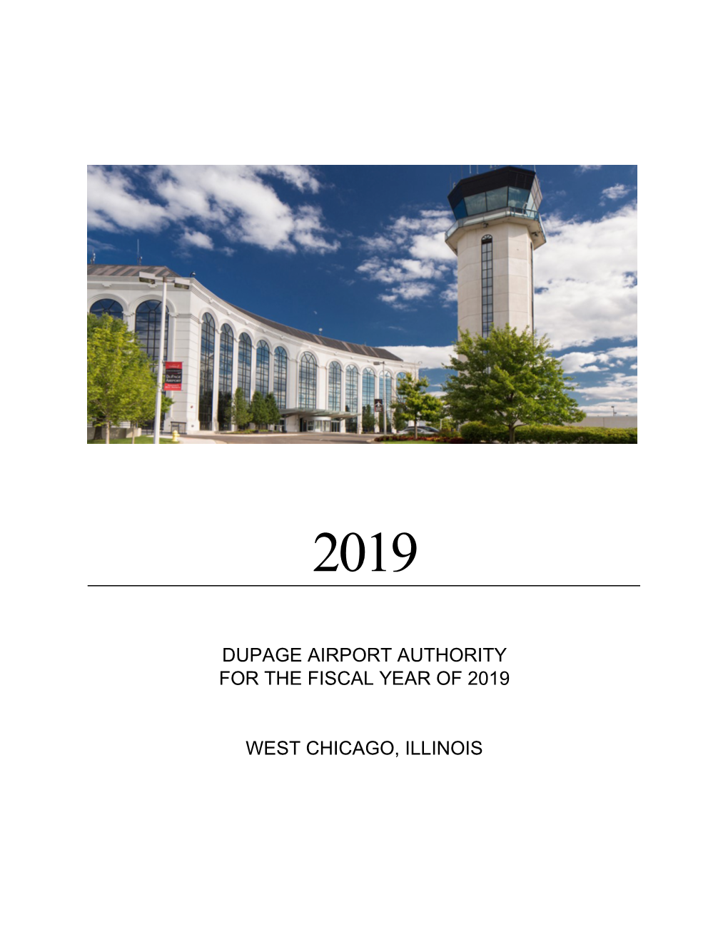 For the Fiscal Year of 2019 West Chicago