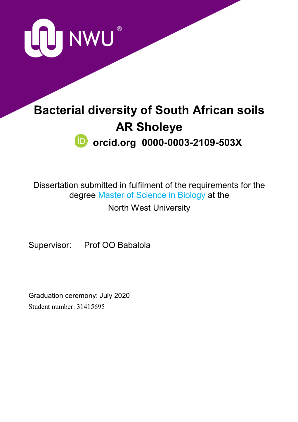 Bacterial Diversity of South African Soils AR Sholeye Orcid.Org 0000-0003-2109-503X