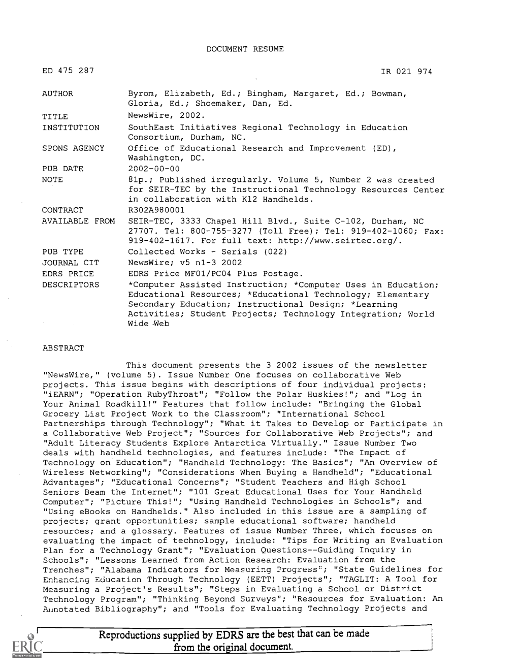 Newswire, 2002. INSTITUTION Southeast Initiatives Regional Technology in Education Consortium, Durham, NC