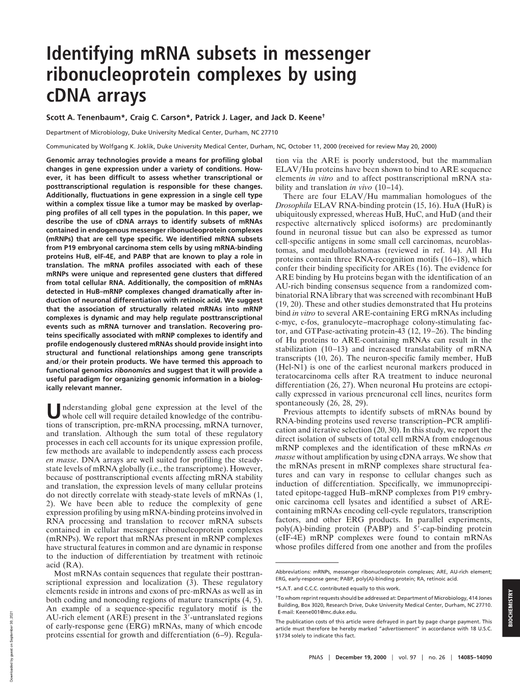 Identifying Mrna Subsets in Messenger Ribonucleoprotein Complexes by Using Cdna Arrays