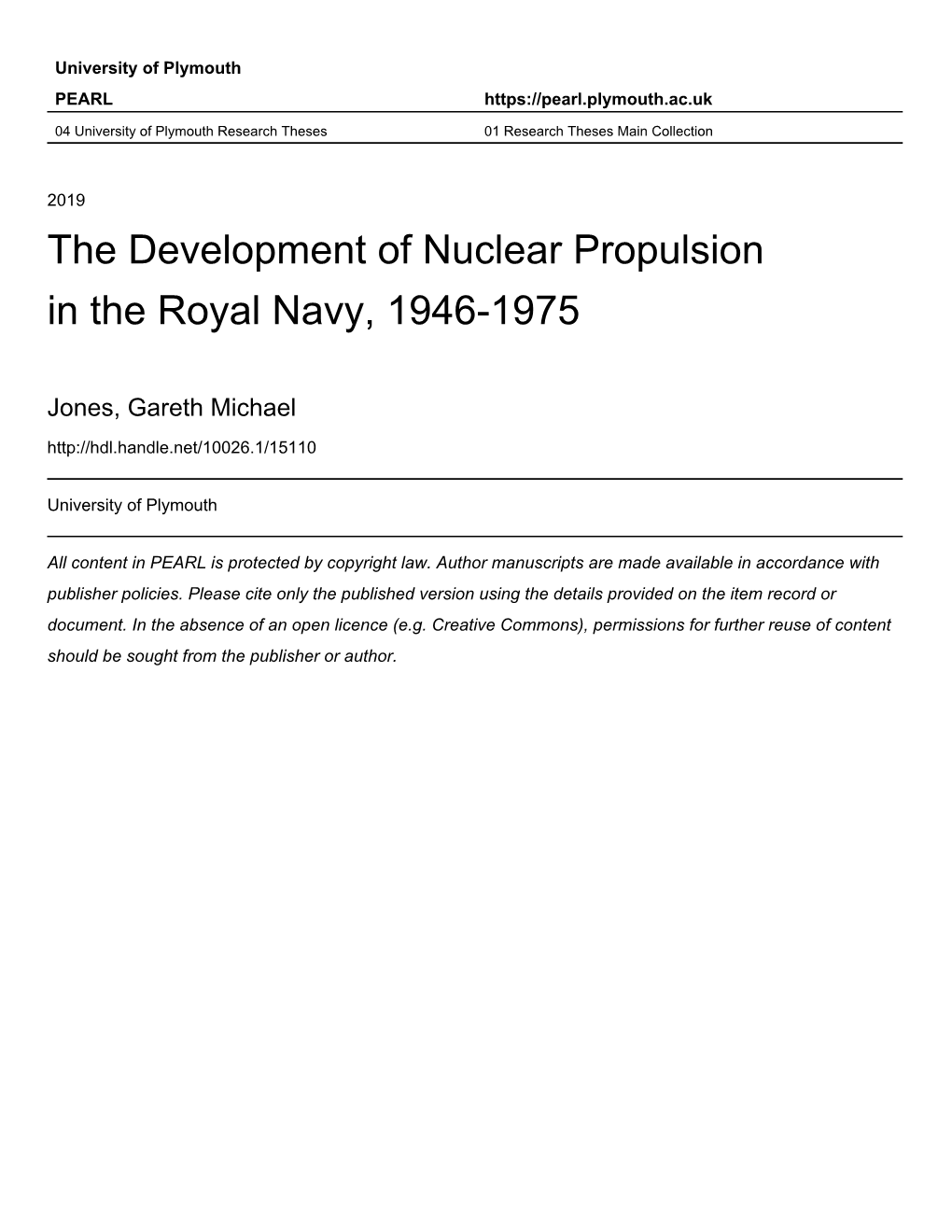 The Development of Nuclear Propulsion in the Royal Navy, 1946-1975