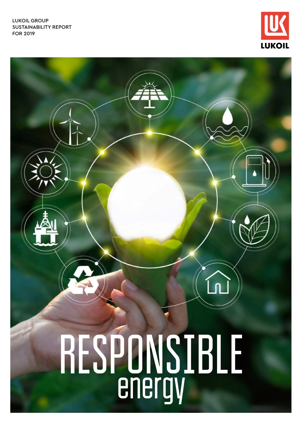 Spreads LUKOIL Group 2019 Sustainability Report