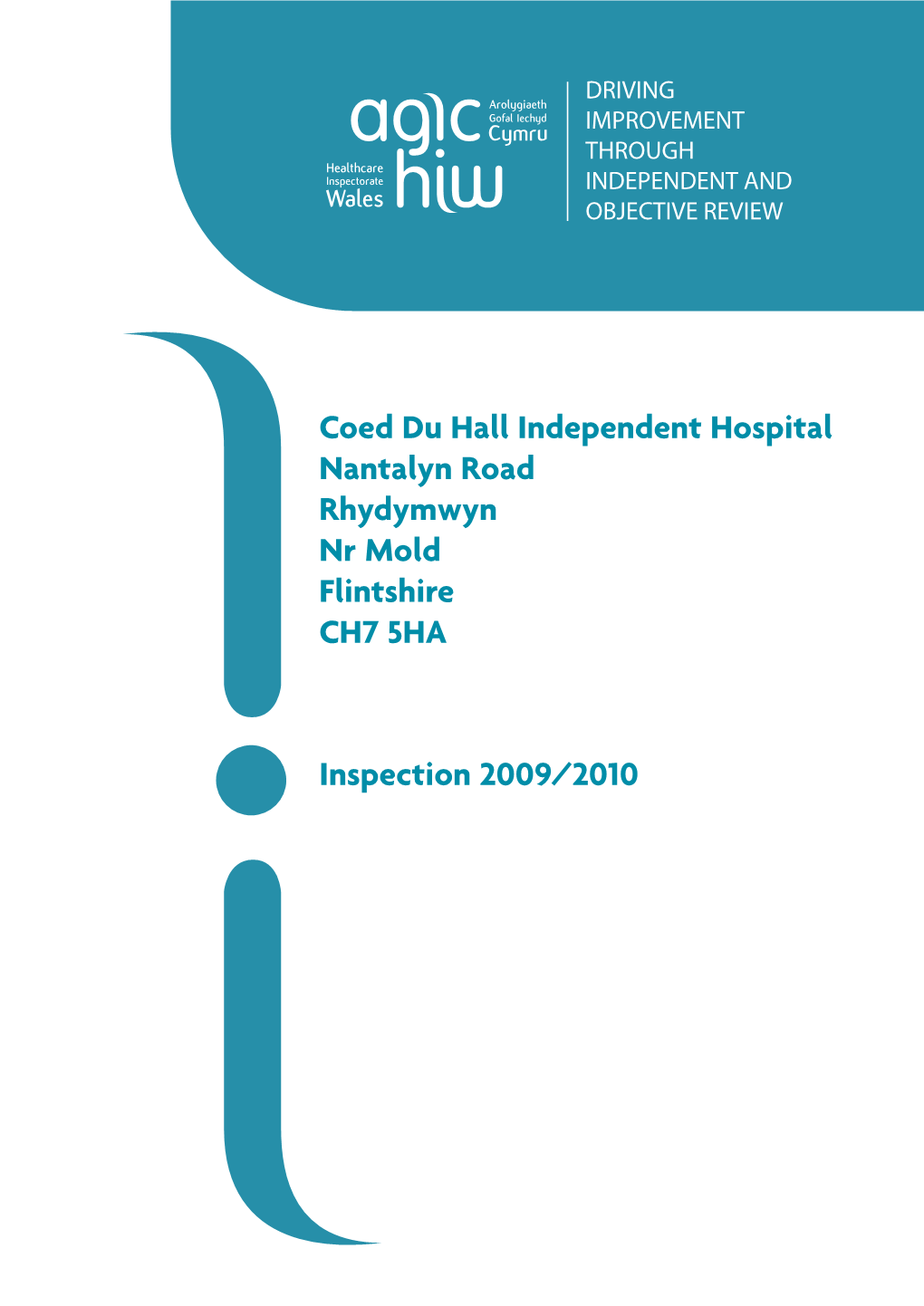 Coed Du Hall Independent Hospital Nantalyn Road Rhydymwyn Nr Mold Flintshire CH7 5HA