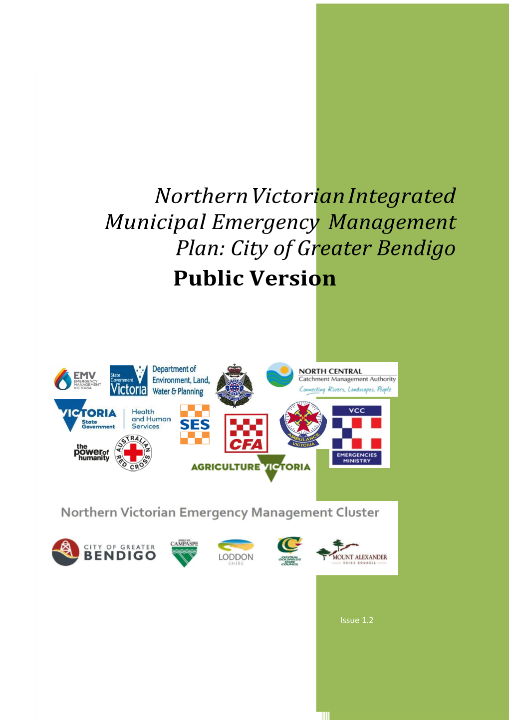 Northern Victorian Integrated Municipal Emergency Management Plan: City of Greater Bendigo Public Version