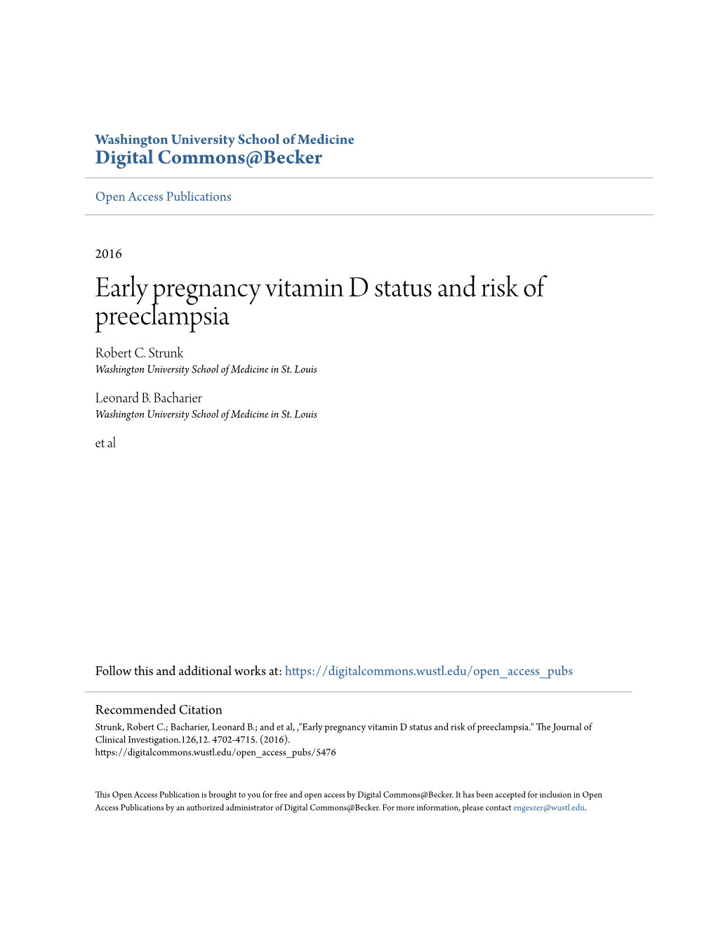 Early Pregnancy Vitamin D Status and Risk of Preeclampsia Robert C