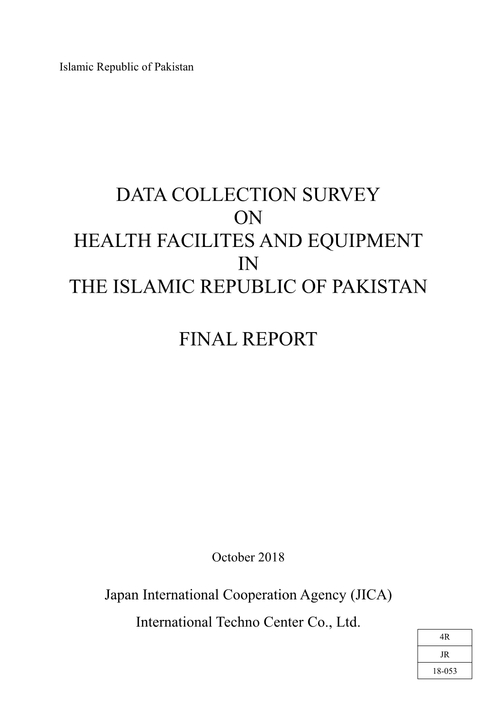 Data Collection Survey on Health Facilites and Equipment in the Islamic Republic of Pakistan