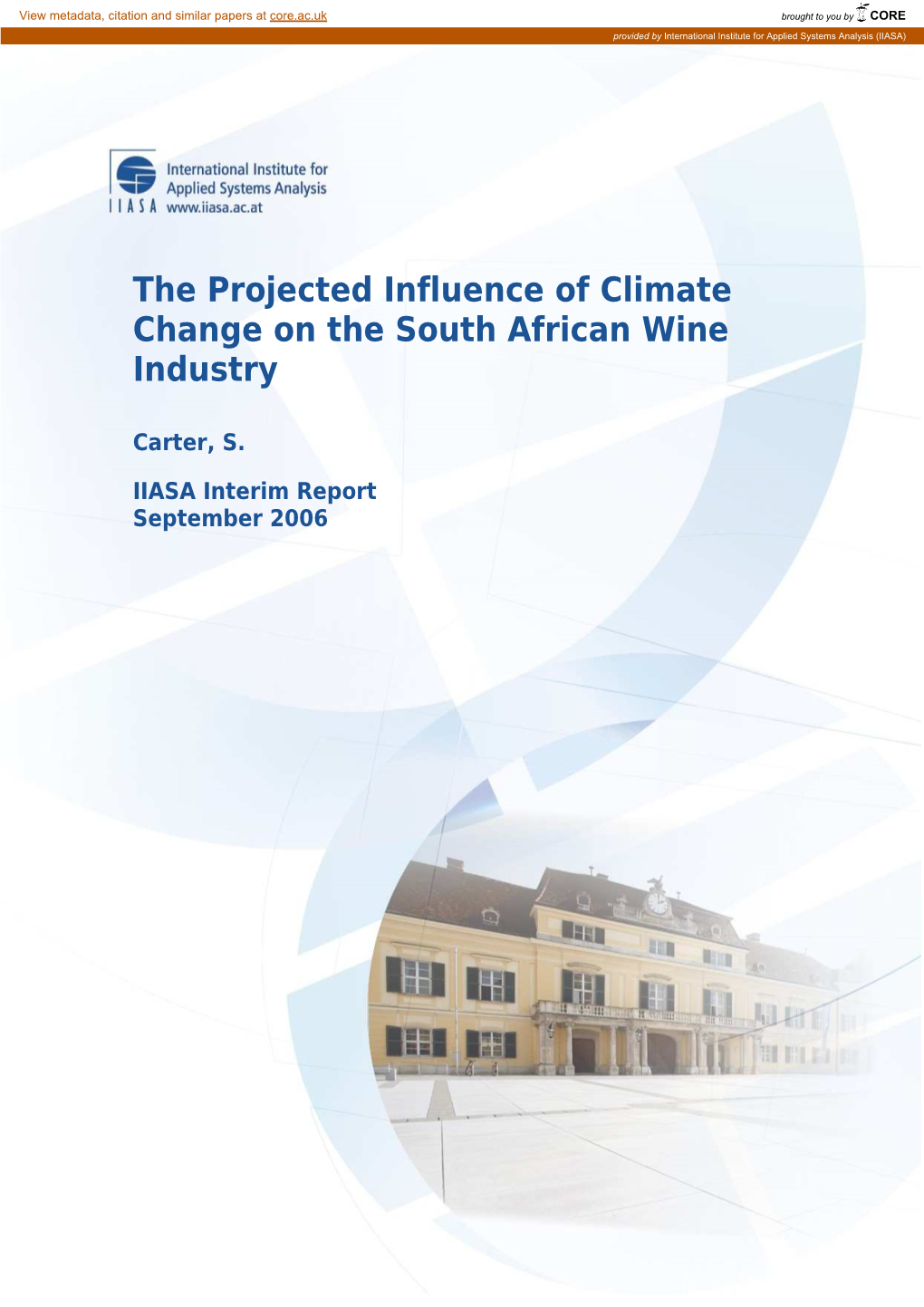 The Projected Influence of Climate Change on the South African Wine Industry