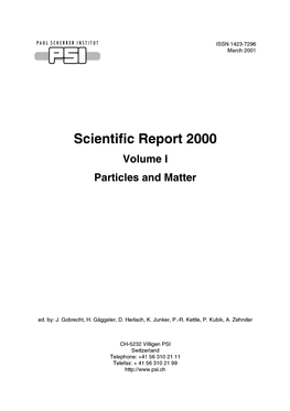 Scientific Report 2000 Volume I Particles and Matter