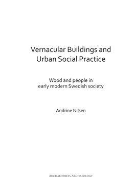 Vernacular Buildings and Urban Social Practice